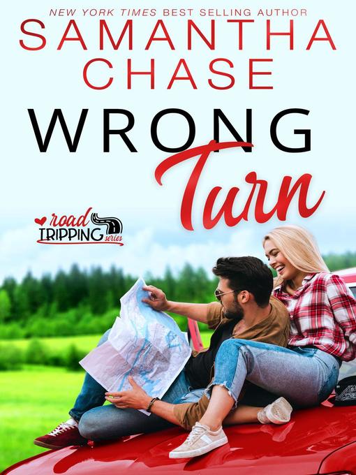 Title details for Wrong Turn by Samantha Chase - Available